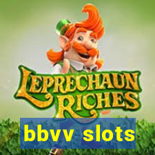 bbvv slots